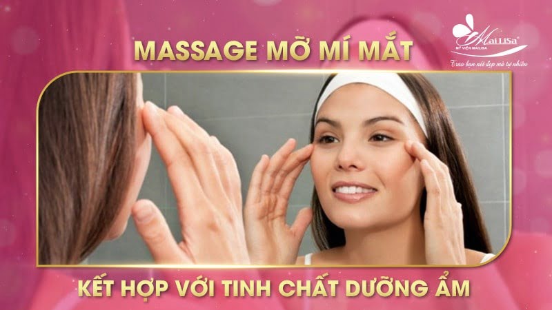 cách làm tan mỡ mí mắt