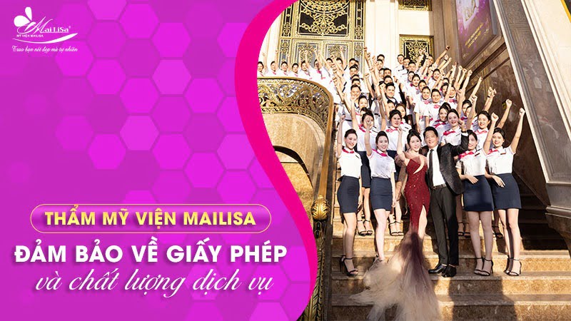 Thẩm mỹ viện Mailisa đảm bảo giấy phép