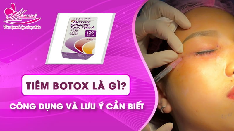 tiêm botox là gì