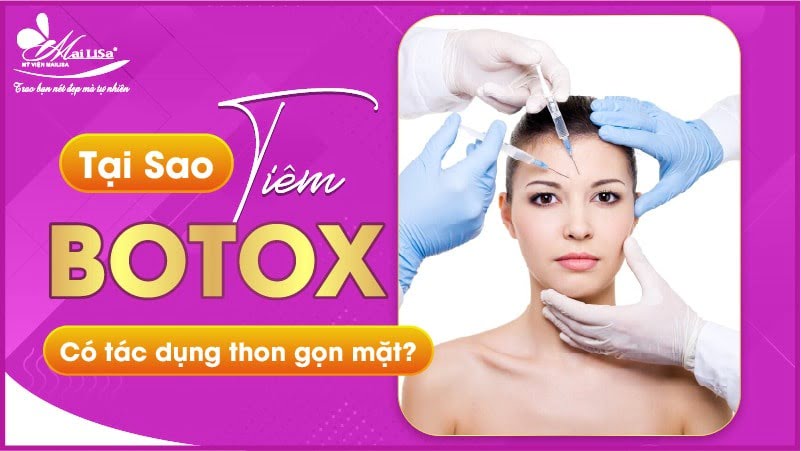 tai-sao-tiem-botox-thon-gon-mat