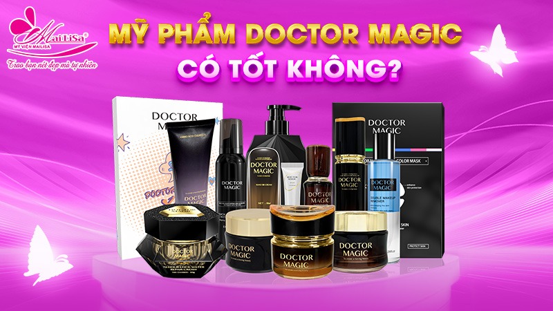 my-pham-doctor-magic-co-tot-khong