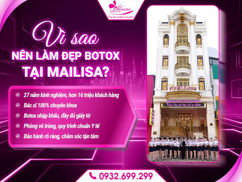 vi-sao-nen-lam-dep-botox-tai-mailisa