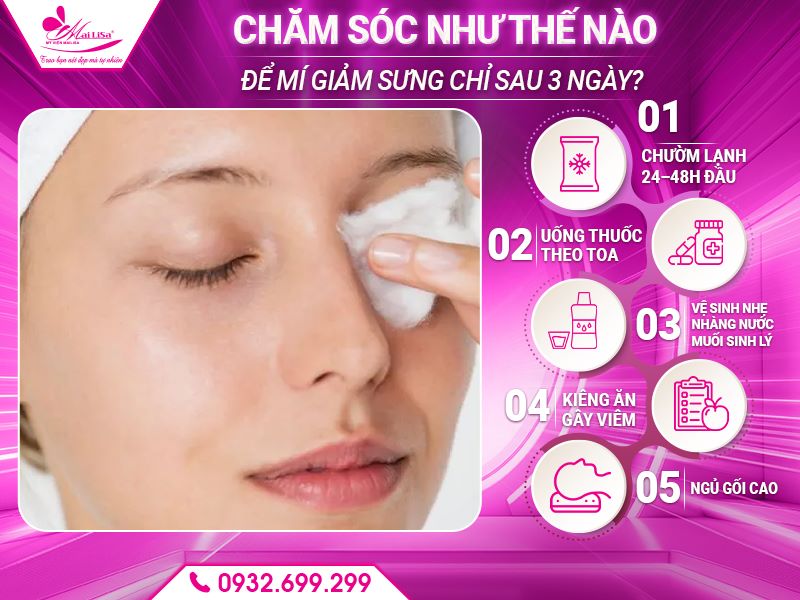 cham-soc-nhu-the-nao-de-mi-giam-sung-chi-sau-3-ngay