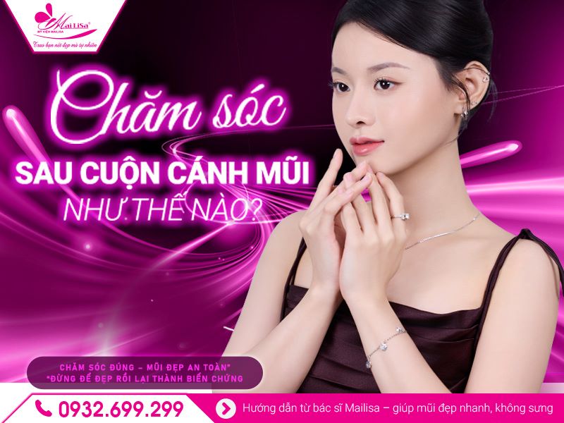 cham-soc-sau-khi-cuon-canh-mui
