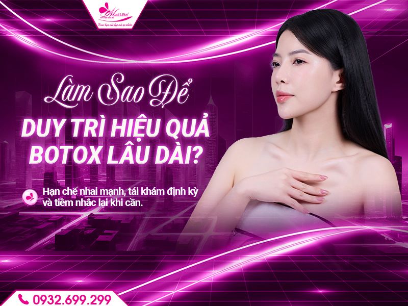 lam-sao-de-duy-tri-hieu-qua-botox-lau-dai