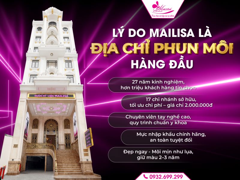 ly-do-mailisa-la-dia-chi-phun-moi-hang-dau