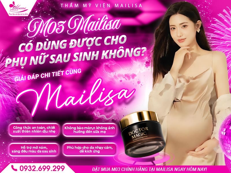 m03-mailisa-co-dung-duoc-cho-phu-nu-sau-sinh-khong