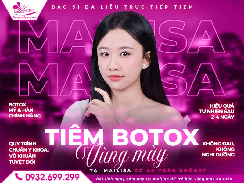tiem-botox-vung-may-tai-mailisa-co-an-toan-khong