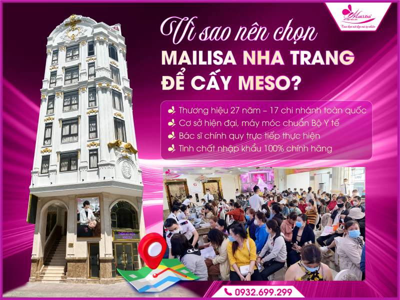 vi-sao-nen-chon-mailisa-nha-trang-de-cay-meso