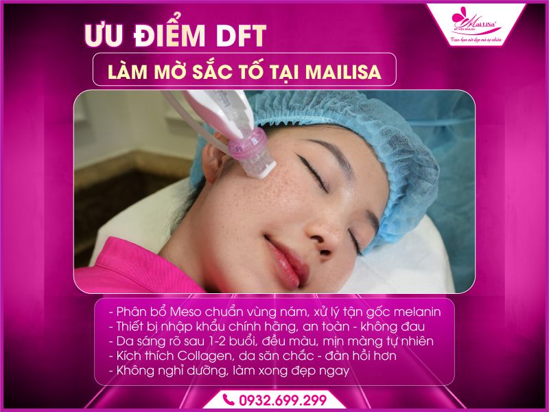uu-diem-dft-lam-mo-sac-to-tai-mailisa